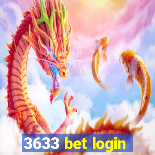 3633 bet login